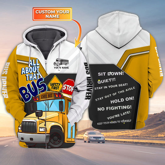 Custom School Bus Driver Shirts All About That Bus Zipper Hoodie NPHM5120902