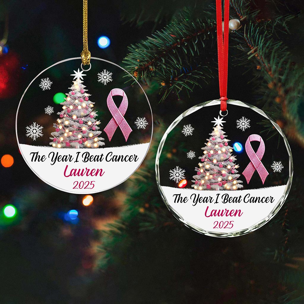 Personalized The Year I Beat a Cancer Glass Ornament, Acrylic Ornament  QFHA4071101
