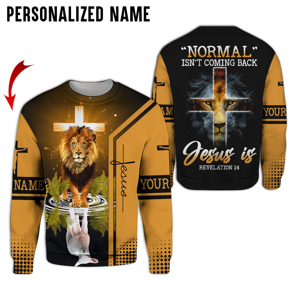 Personalized Name Normal Isn’t Coming Back Jesus Is Revelation 14 Cross Lion 3D All Over Printed Clothes QFKH230502