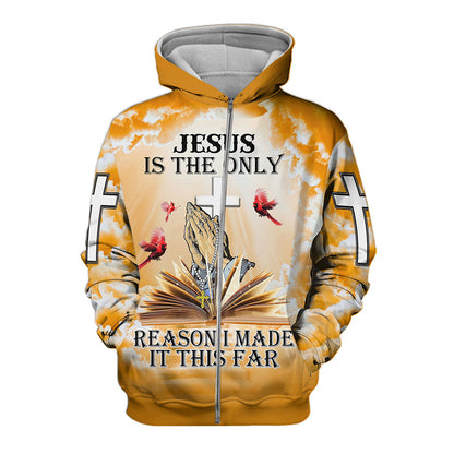 Jesus Is The Only Reason I Made It This Far 3D All Over Printed Clothes QFUU231106