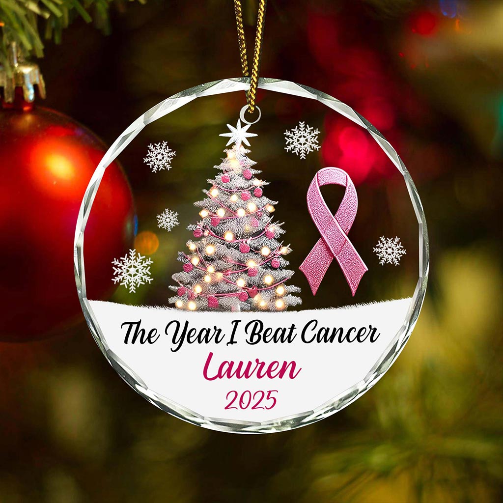 Personalized The Year I Beat a Cancer Glass Ornament, Acrylic Ornament  QFHA4071101