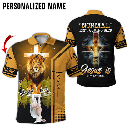 Personalized Name Normal Isn’t Coming Back Jesus Is Revelation 14 Cross Lion 3D All Over Printed Clothes QFKH230502